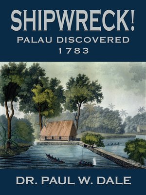 cover image of Shipwreck! Palau Discovered, 1783